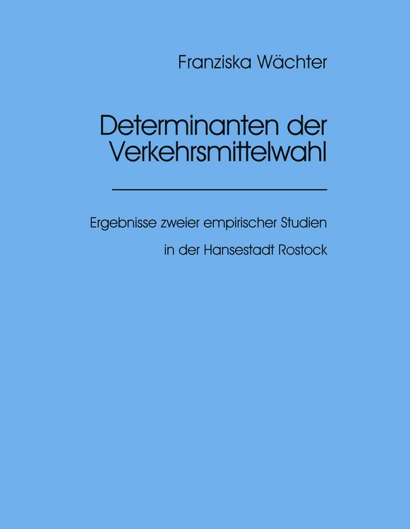 Produktbild: Determinanten der Verkehrsmittelwahl