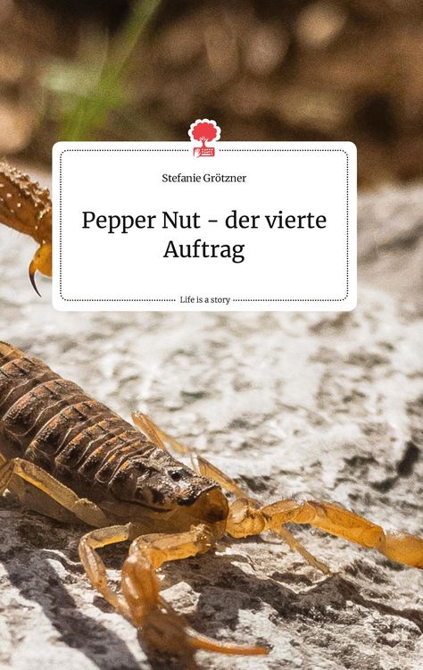 Produktbild: Pepper Nut - der vierte Auftrag. Life is a Story - story.one