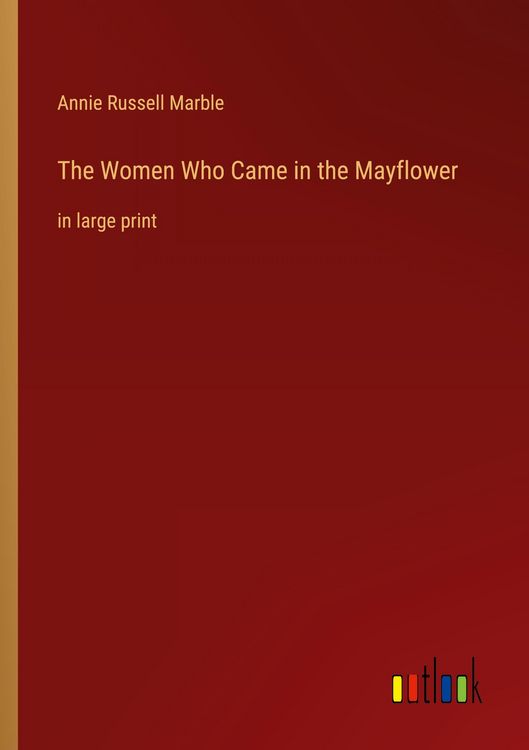 Produktbild: The Women Who Came in the Mayflower