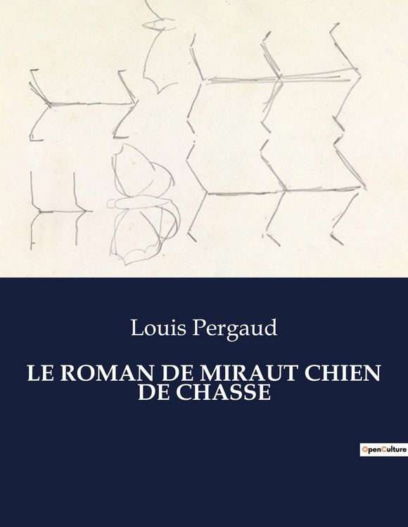 Produktbild: Le Roman De Miraut Chien De Chasse