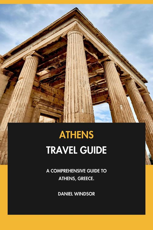 Produktbild: Athens Travel Guide: A Comprehensive Guide to Athens, Greece.
