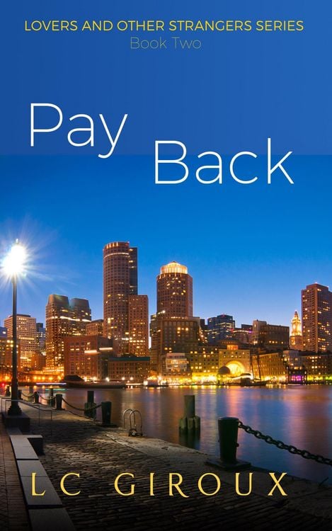 Produktbild: Pay Back (Lovers and Other Strangers, #2)