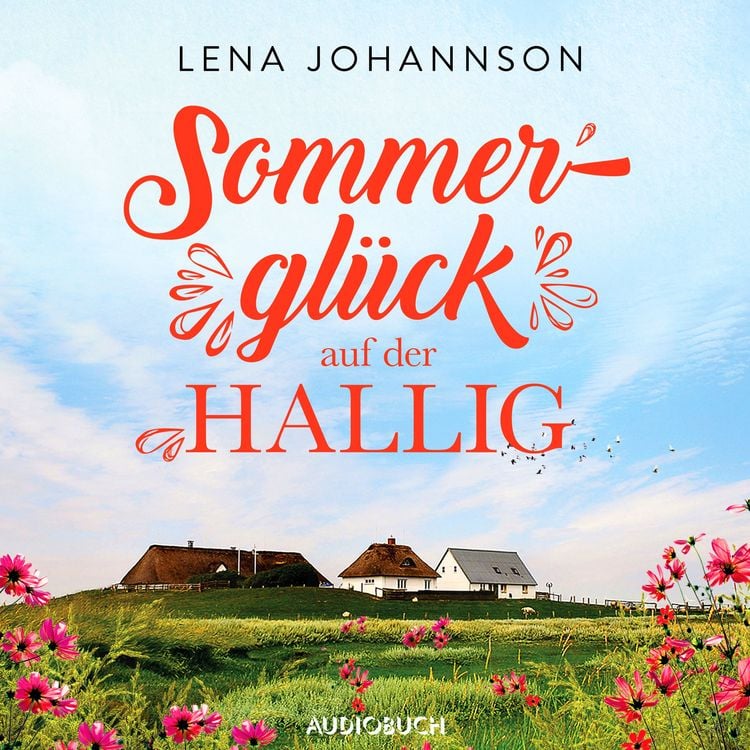 Produktbild: Sommerglück auf der Hallig (Die Halligärztin 3)