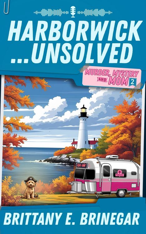 Produktbild: Harborwick...Unsolved (Murder, Mystery, and Mom, #2)