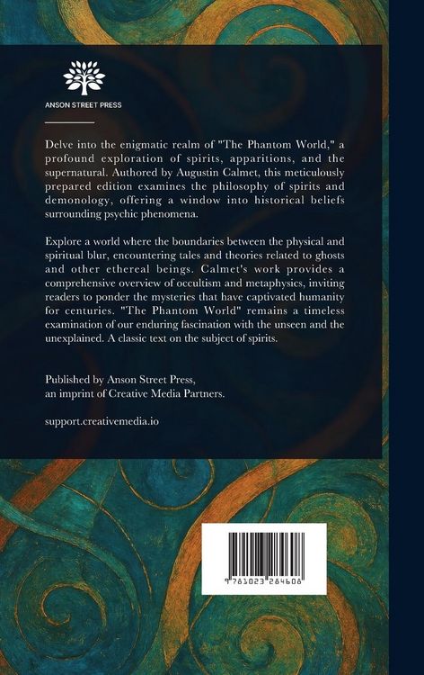 Produktbild: The Phantom World; or, The Philosophy of Spirits, Apparitions, &c, &c.