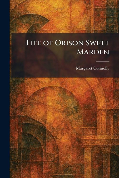 Produktbild: Life of Orison Swett Marden