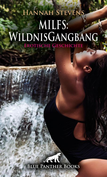 Produktbild: MILFS: WildnisGangbang | Erotische Geschichte