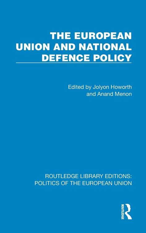 Produktbild: The European Union and National Defence Policy