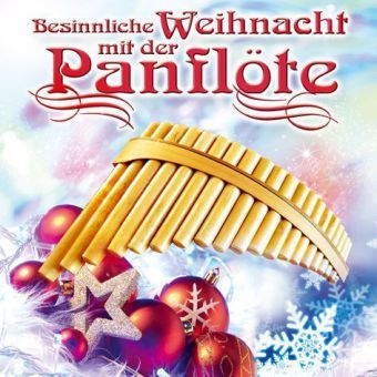 Produktbild: Besinnliche Weihnacht mit der Panfl&ouml;te