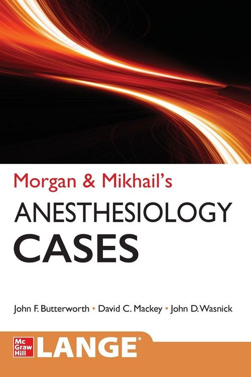 Produktbild: Morgan and Mikhail's Clinical Anesthesiology Cases