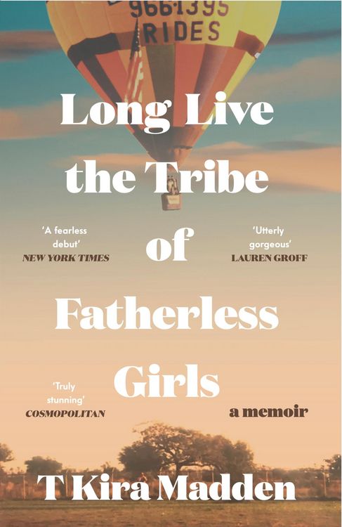 Produktbild: Long Live the Tribe of Fatherless Girls