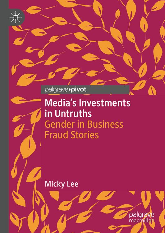 Produktbild: Media's Investments in Untruths