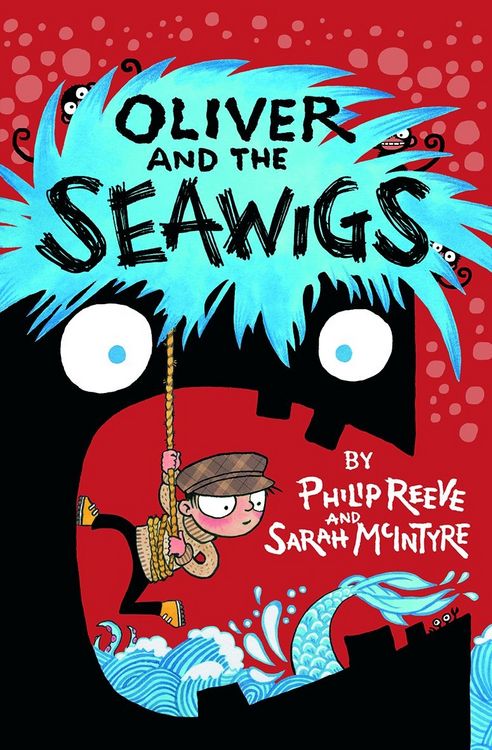Produktbild: Reeve, P: Oliver and the Seawigs