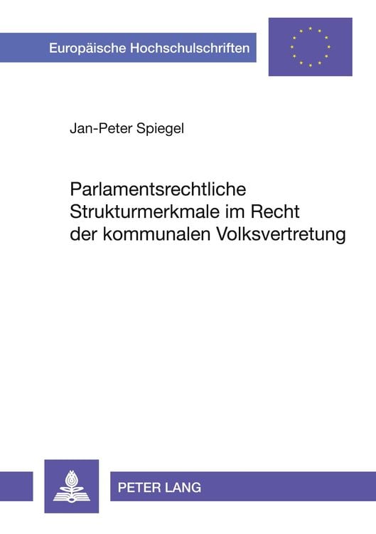 Produktbild: Parlamentsrechtliche Strukturmerkmale im Recht der kommunalen Volksvertretung