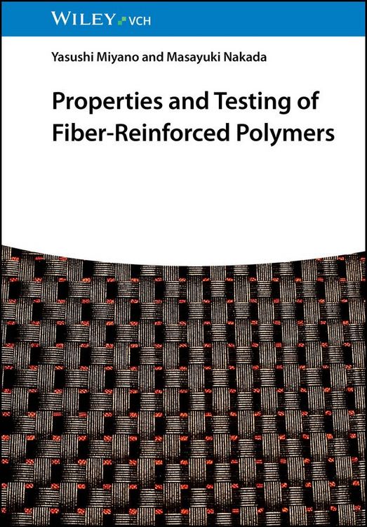 Produktbild: Properties and Testing of Fiber-Reinforced Polymers