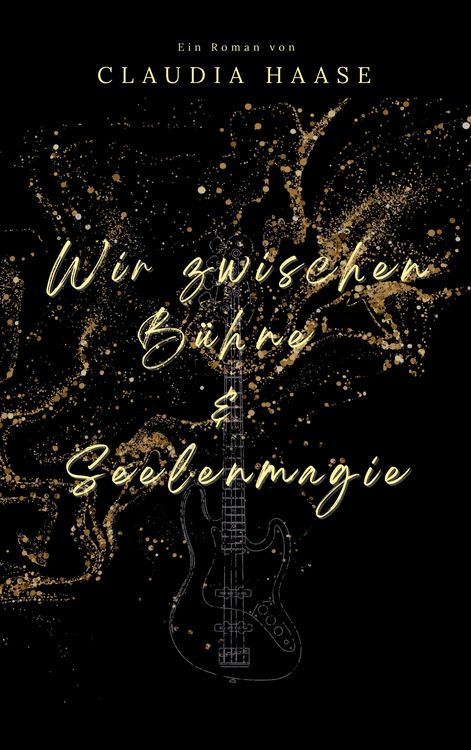 Produktbild: Wir zwischen B&uuml;hne und Seelenmagie