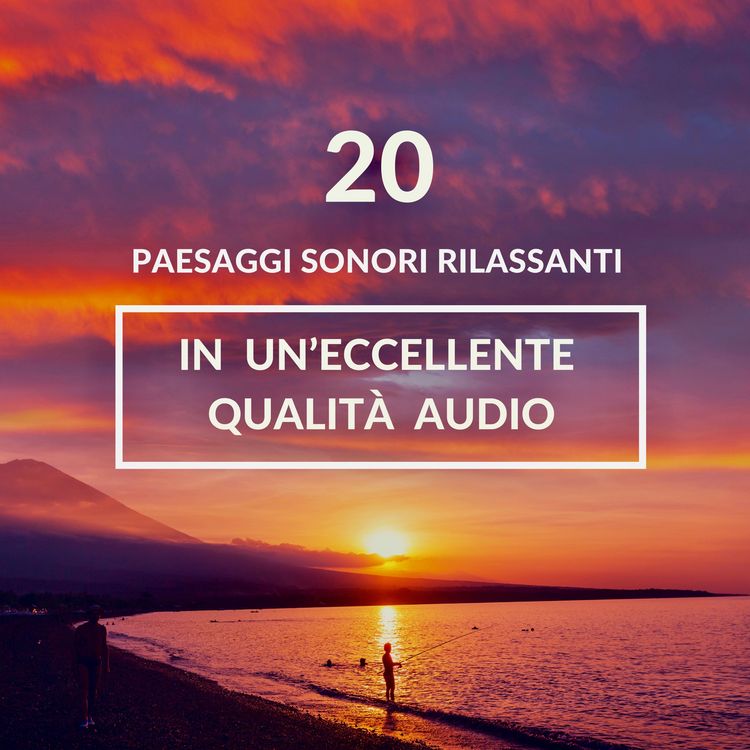 Produktbild: ambiente rilassante per il sonno, meditazione, sonno profondo: 20 paesaggi sonori rilassanti in un'eccellente qualit&agrave; audio