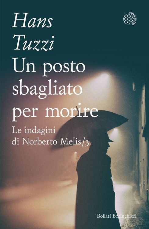 Produktbild: Un posto sbagliato per morire. Le indagini di Norberto Melis
