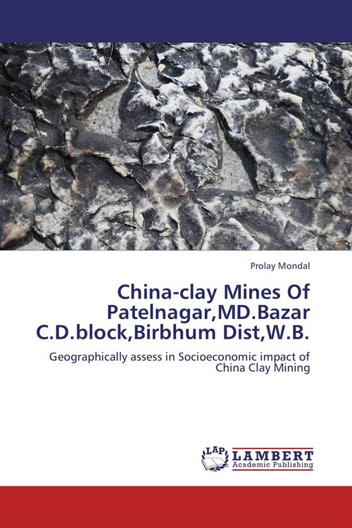 Produktbild: China-clay Mines Of Patelnagar,MD.Bazar C.D.block,Birbhum Dist,W.B.