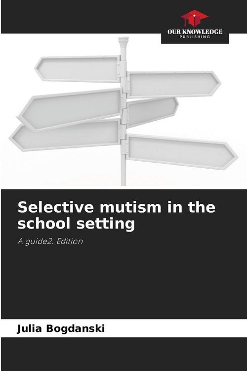 Produktbild: Selective mutism in the school setting