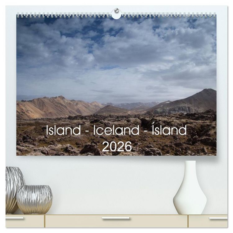 Produktbild: Island - Iceland - &Iacute;sland (hochwertiger Premium Wandkalender 2026 DIN A2 quer), Kunstdruck in Hochglanz