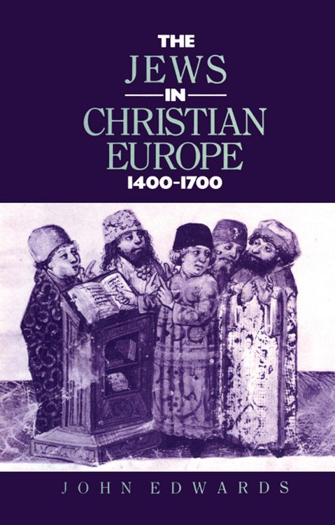 Produktbild: The Jews in Christian Europe 1400-1700
