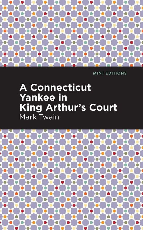 Produktbild: A Connecticut Yankee in King Arthur's Court