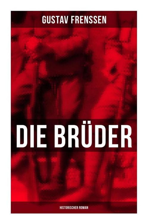 Produktbild: Die Br&uuml;der: Historischer Roman