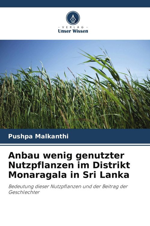 Produktbild: Anbau wenig genutzter Nutzpflanzen im Distrikt Monaragala in Sri Lanka