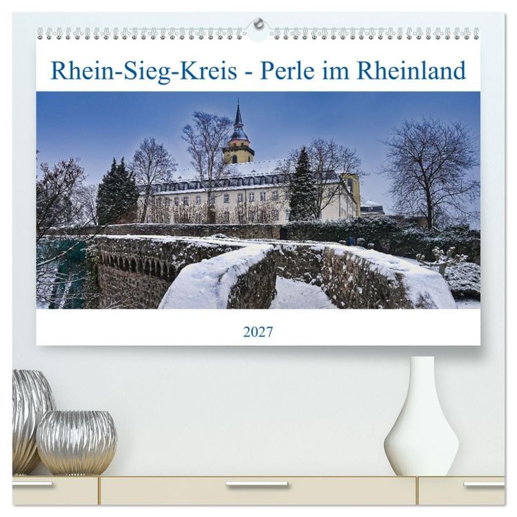 Produktbild: Rhein-Sieg-Kreis - Perle im Rheinland (hochwertiger Premium Wandkalender 2027 DIN A2 quer), Kunstdruck in Hochglanz
