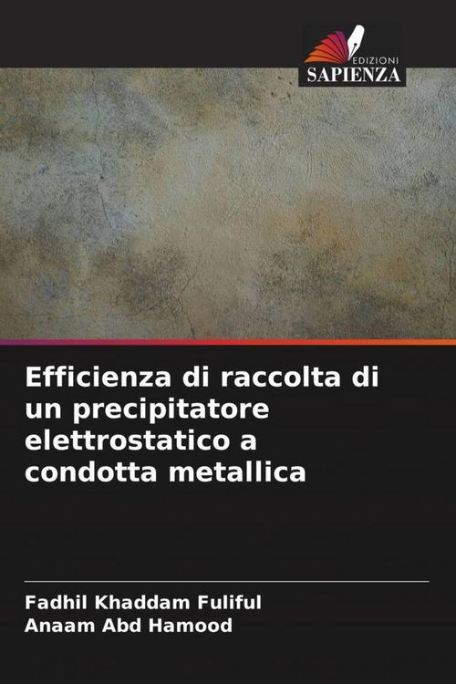 Produktbild: Efficienza di raccolta di un precipitatore elettrostatico a condotta metallica