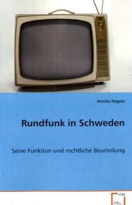 Produktbild: N&auml;gele Annika: Rundfunk in Schweden