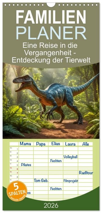 Produktbild: Familienplaner 2026 - Eine Reise in die Vergangenheit - Entdeckung der Tierwelt mit 5 Spalten (Wandkalender, 21 x 45 cm) CALVENDO