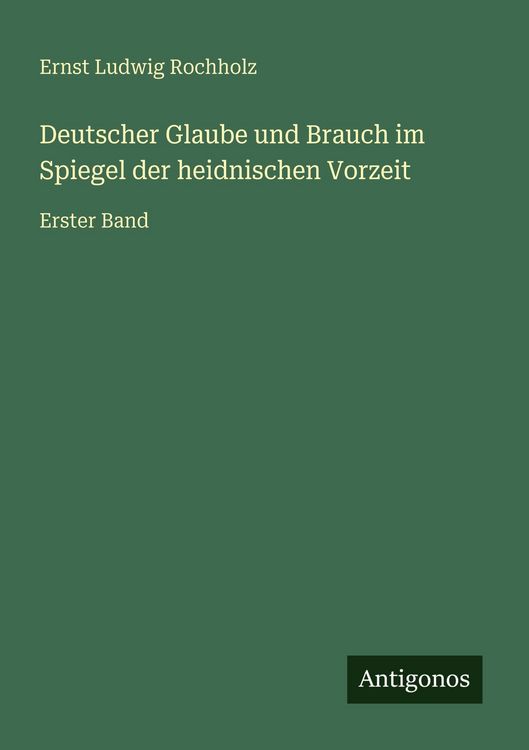 Produktbild: Deutscher Glaube und Brauch im Spiegel der heidnischen Vorzeit