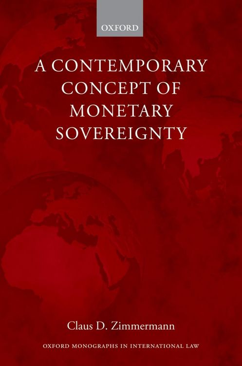 Produktbild: A Contemporary Concept of Monetary Sovereignty