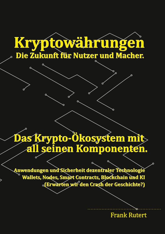 Produktbild: Kryptow&auml;hrung - Die Zukunft f&uuml;r Nutzer und Macher.