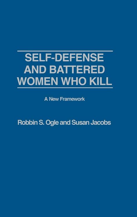 Produktbild: Self-Defense and Battered Women Who Kill