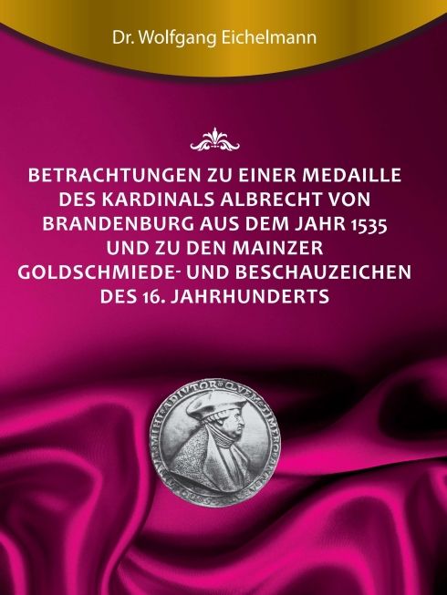 Produktbild: Betrachtungen zu einer Medaille des Kardinals Albrecht von Brandenburg aus dem J