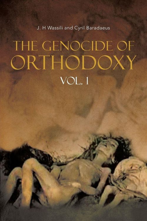 Produktbild: The Genocide of Orthodoxy