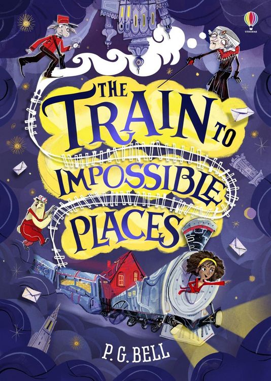 Produktbild: Bell, P: The Train to Impossible Places
