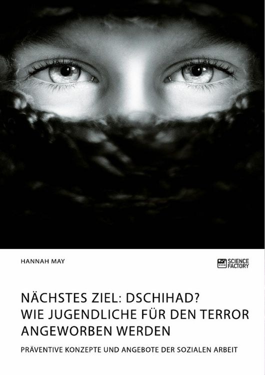 Produktbild: N&auml;chstes Ziel: Dschihad? Wie Jugendliche f&uuml;r den Terror angeworben werden