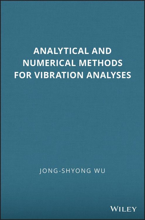 Produktbild: Analytical and Numerical Methods for Vibration Analyses