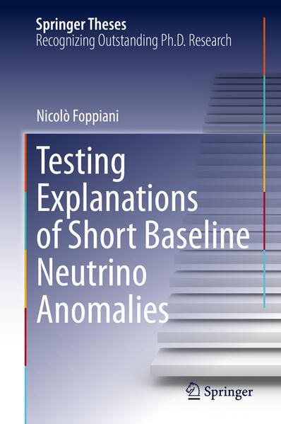 Produktbild: Testing Explanations of Short Baseline Neutrino Anomalies