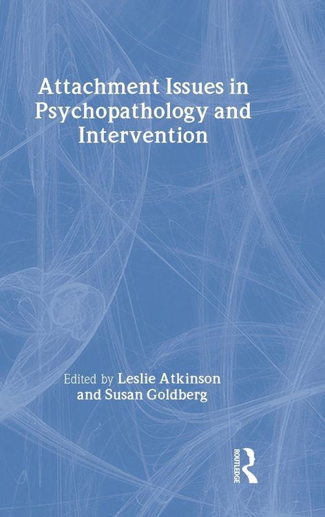 Produktbild: Attachment Issues in Psychopathology and Intervention
