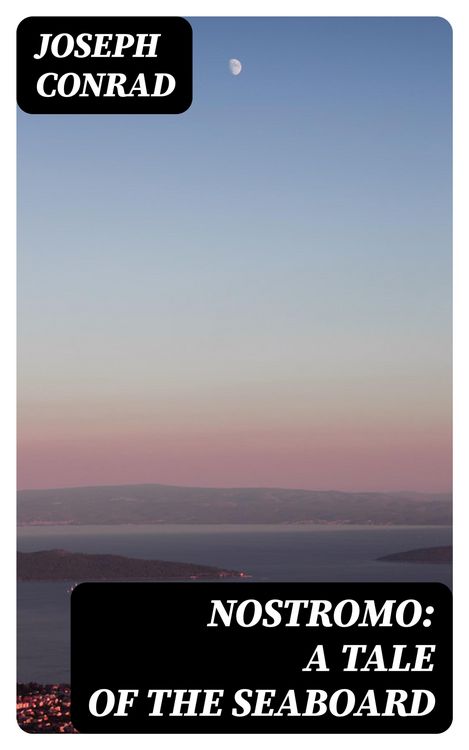 Produktbild: Nostromo: A Tale of the Seaboard