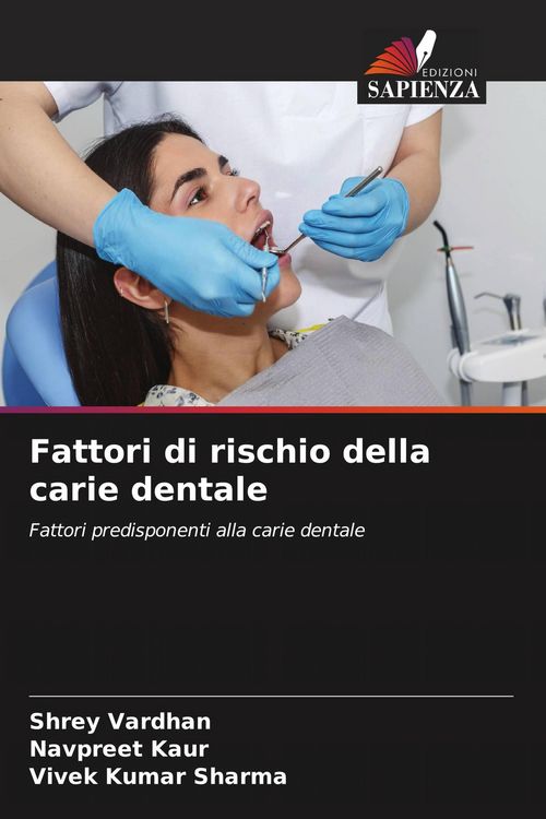 Produktbild: Fattori di rischio della carie dentale