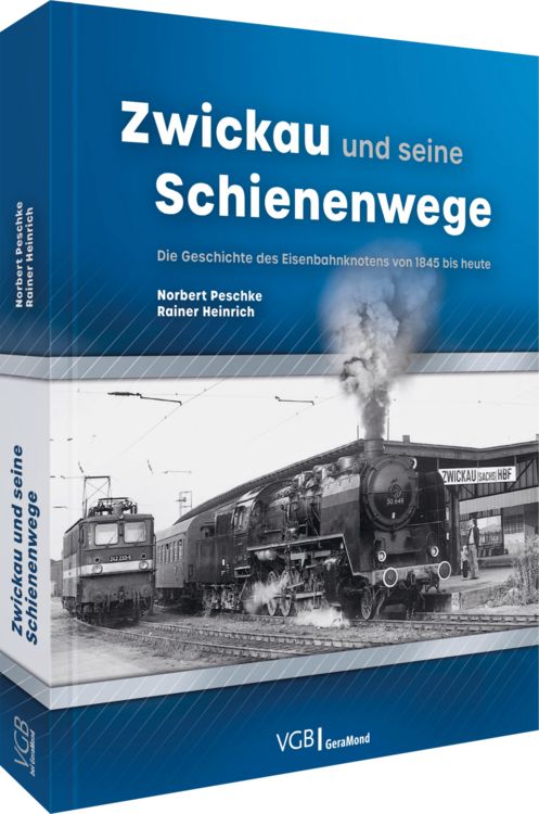 Produktbild: Zwickau und seine Schienenwege