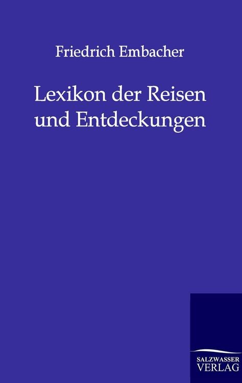Produktbild: Lexikon der Reisen und Entdeckungen