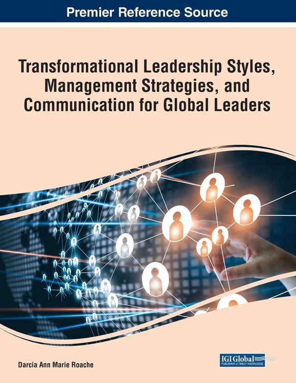 Produktbild: Transformational Leadership Styles, Management Strategies, and Communication for Global Leaders