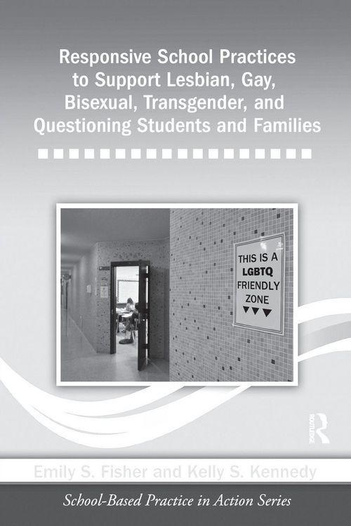 Produktbild: Responsive School Practices to Support Lesbian, Gay, Bisexual, Transgender, and Questioning Students and Families